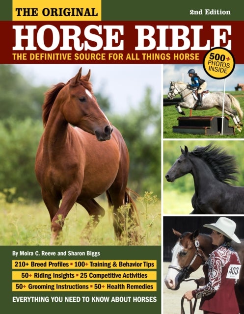Original Horse Bible, 2nd Edition - The Definitive Source for All Things Horse