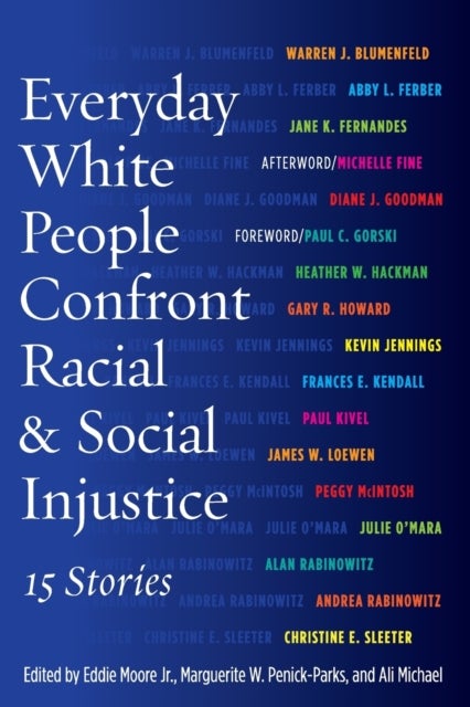 Everyday White People Confront Racial and Social Injustice - 15 Stories