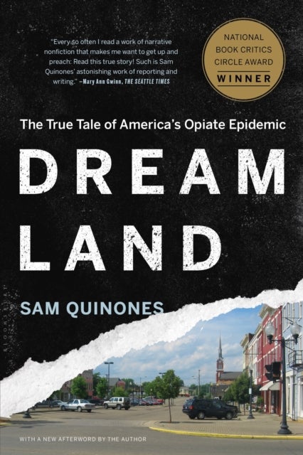 Dreamland - The True Tale of America's Opiate Epidemic