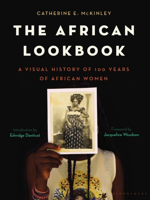 The African Lookbook - A Visual History of 100 Years of African Women