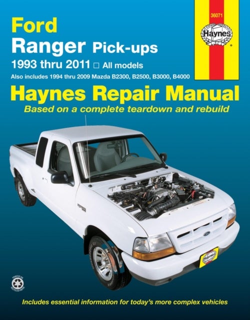 Ford Ranger (1993-2011) & Mazda B2300/B2500/B3000/B4000 (1994-2009) Haynes Repair Manual (USA) - 1993-2011