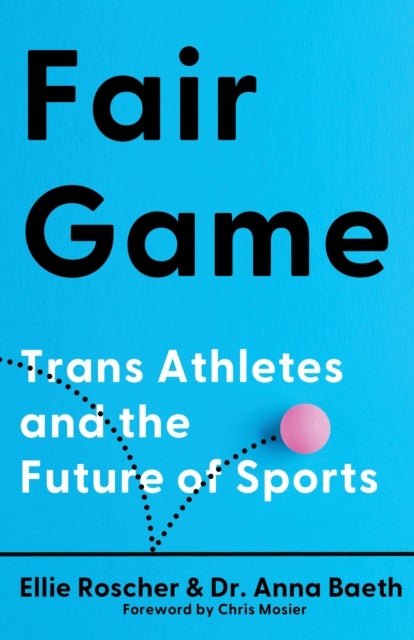 Fair Game - Trans Athletes and the Future of Sports