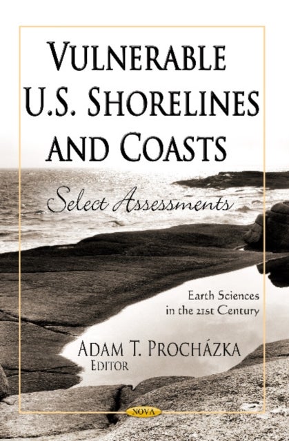 Vulnerable U.S. Shorelines & Coasts - Select Assessments
