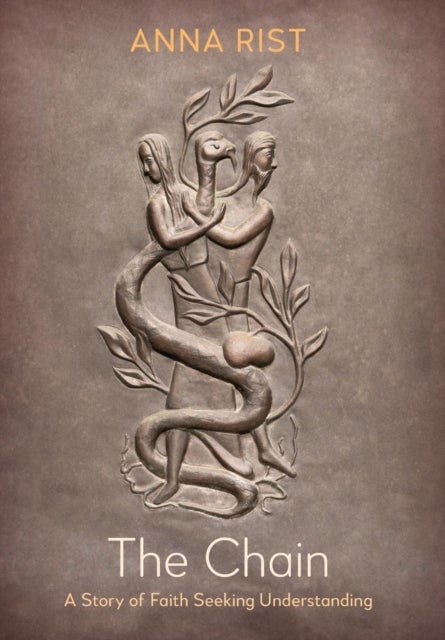 The Chain - A Story of Faith Seeking Understanding