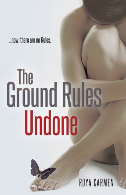 The Ground Rules - Undone