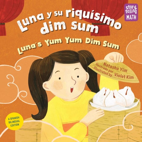 Luna y su riquisimo dim sum / Luna's Yum Yum Dim Sum, Luna's Yum Yum Dim Sum