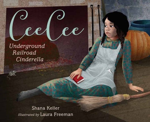 CeeCee - Underground Railroad Cinderella