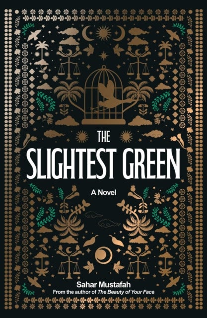 The Slightest Green - A Novel