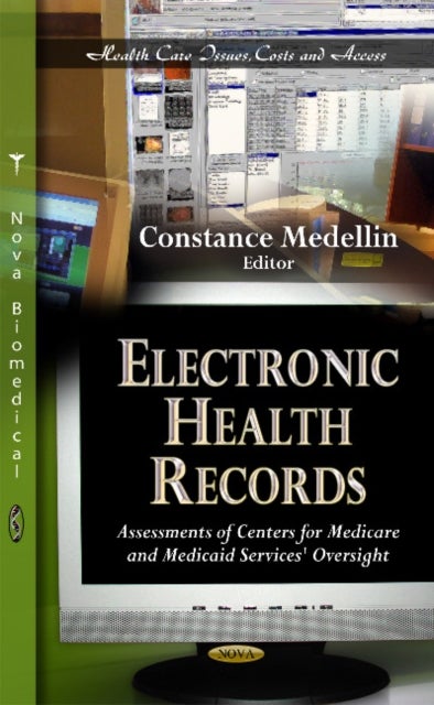 Electronic Health Records - Assessments of Centers for Medicare & Medicaid Services' Oversight