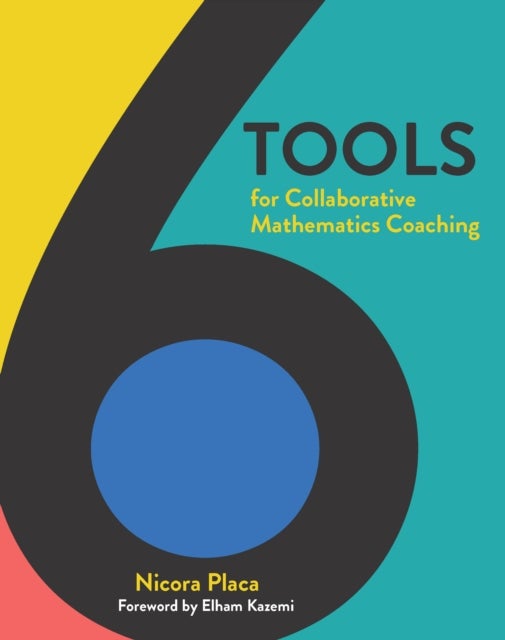 6 Tools for Collaborative Mathematics Coaching