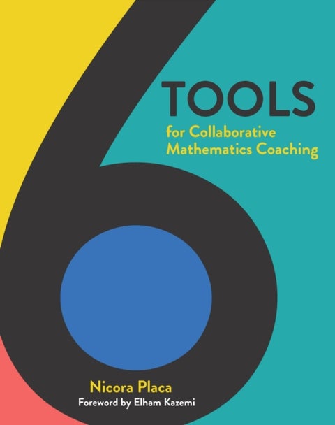 6 Tools for Collaborative Mathematics Coaching