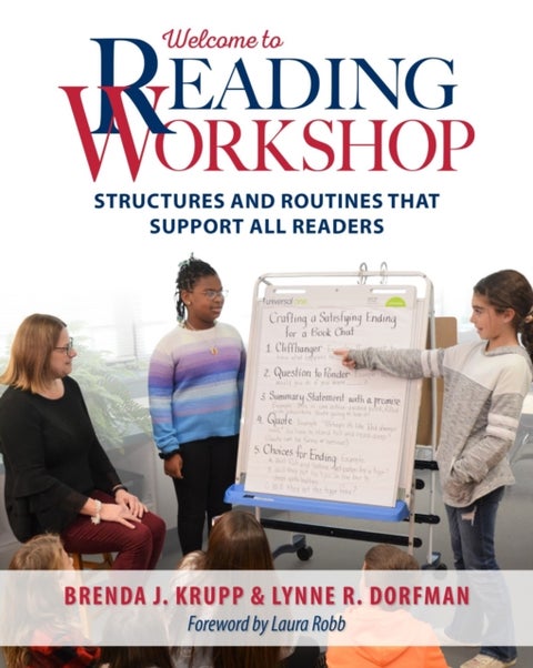 Welcome to Reading Workshop - Structures and Routines that Support All Readers
