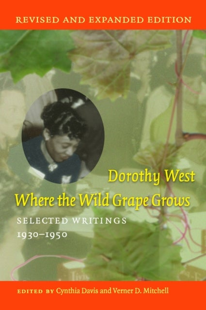 Where the Wild Grape Grows - Selected Writings, 1930–1950