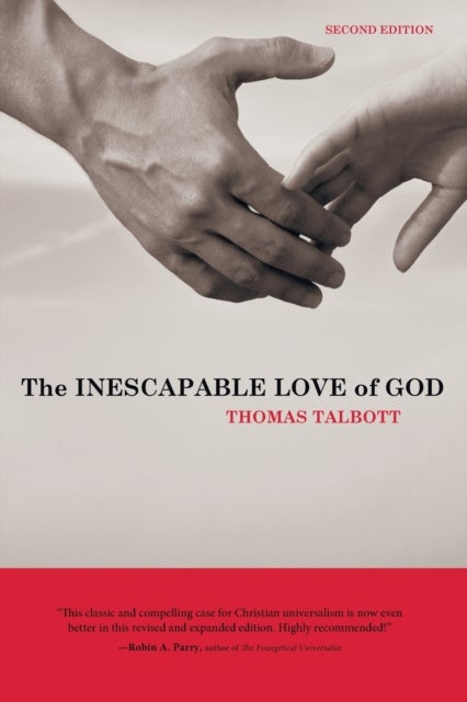 The Inescapable Love of God - Second Edition