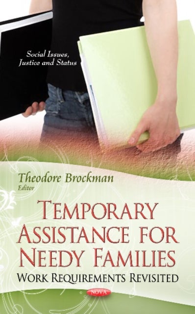 Temporary Assistance for Needy Families - Work Requirements Revisited