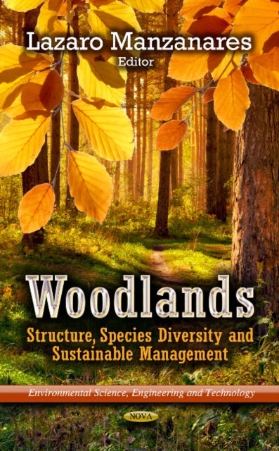 Woodlands - Structure, Species Diversity & Sustainable Management