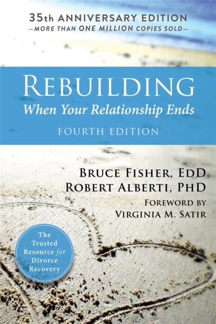 Rebuilding, 4th Edition - When Your Relationship Ends