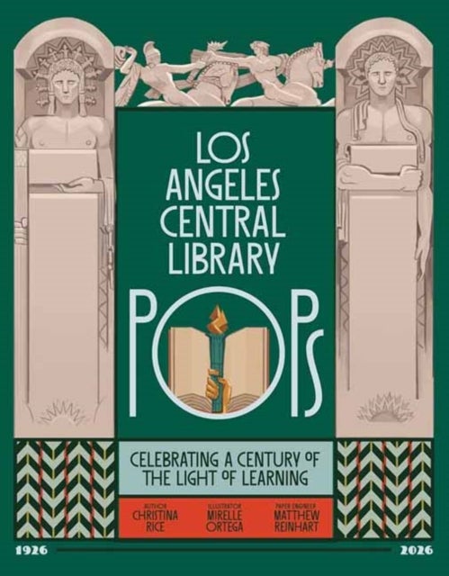 Los Angeles Central Library POPS - Celebrating a Century of the Light of Learning