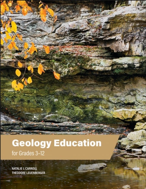 Geology Education for Grades 3–12