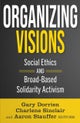 Organizing Visions: Social Ethics and Broad-based Solidarity Activism
