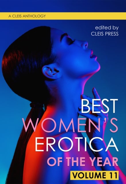 Best Women's Erotica of the Year, Volume 11