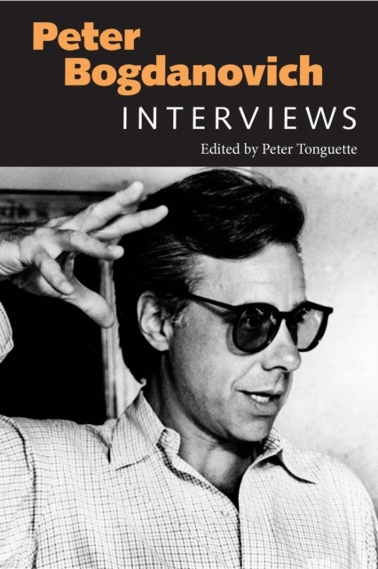Peter Bogdanovich - Interviews