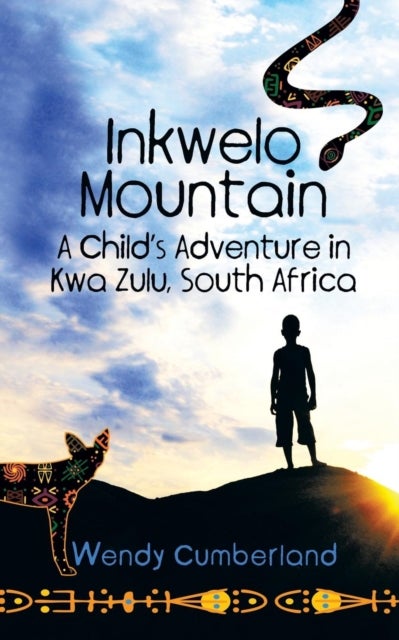 Inkwelo Mountain - A Child's Adventure in Kwa Zulu, South Africa