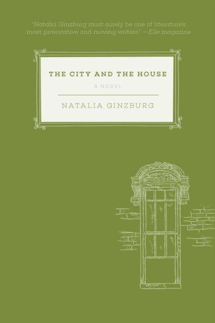 The City and the House - A Novel