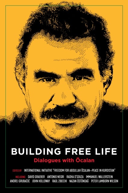 Building Free Life - Dialogues with ocalan