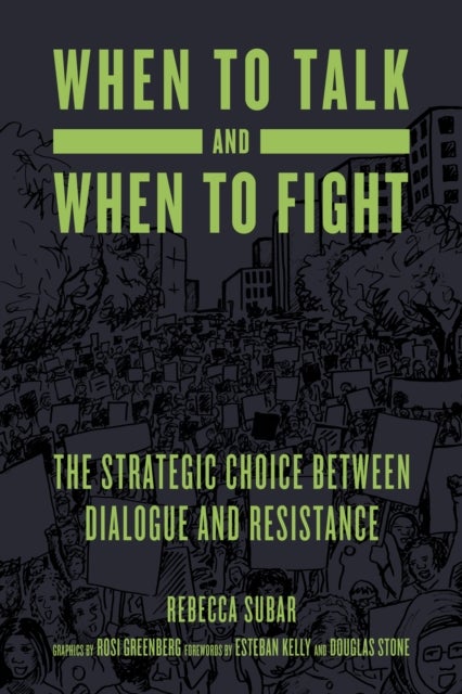 When to Talk and When to Fight - The Strategic Choice between Dialogue and Resistance