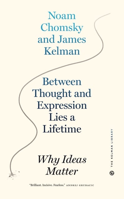 Between Thought and Expression Lies A Lifetime - Why Ideas Matter