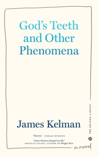 God's Teeth and Other Phenomena