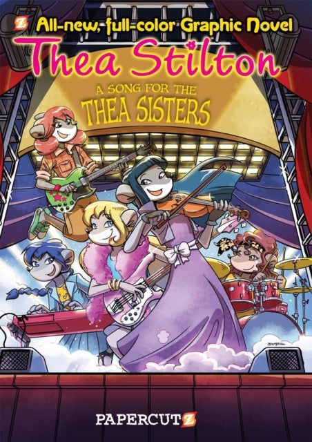 Thea Stilton Graphic Novels #7 - A Song for Thea Sisters