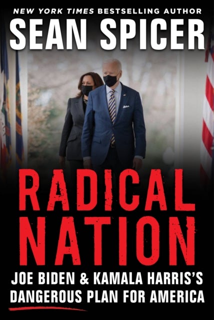 RADICAL NATION - The Dangerous Scheme to Change America