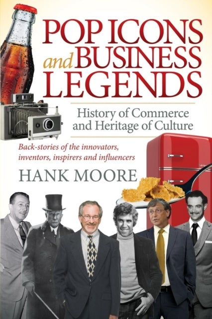 Pop Icons and Business Legends - History of Commerce and Heritage of Culture
