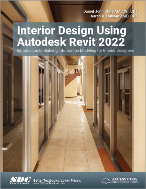 Interior Design Using Autodesk Revit 2022 - Introduction to Building Information Modeling for Interior Designers