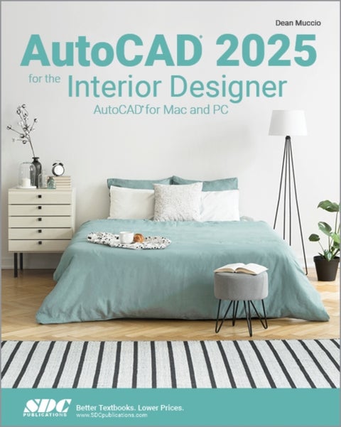 AutoCAD 2025 for the Interior Designer - AutoCAD for Mac and PC