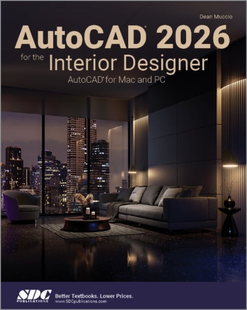 AutoCAD 2026 for the Interior Designer - AutoCAD for Mac and PC