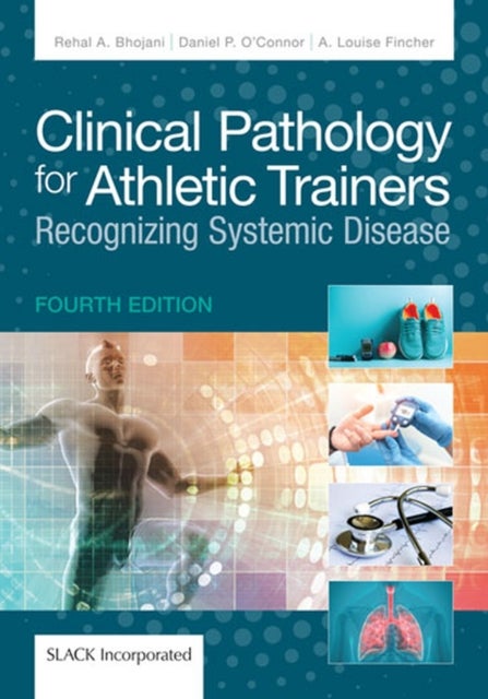 Clinical Pathology for Athletic Trainers - Recognizing Systemic Disease