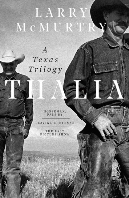 Thalia - A Texas Trilogy - A Texas Trilogy