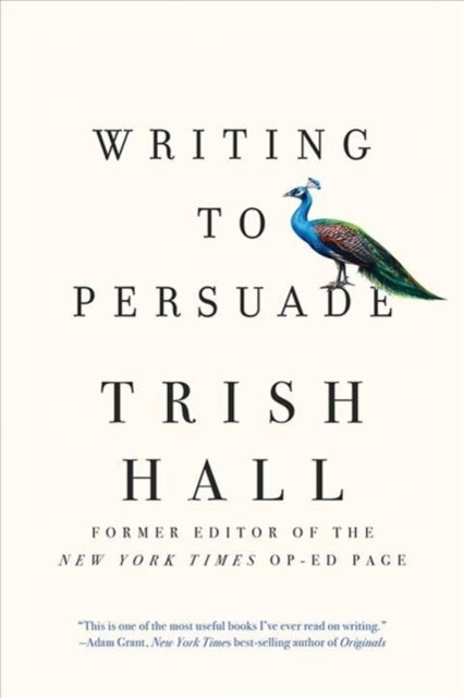 Writing to Persuade - How to Bring People Over to Your Side