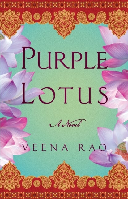 Purple Lotus - A Novel