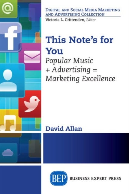 This Note's for You - Popular Music + Advertising = Marketing Excellence