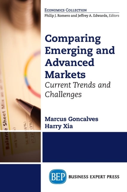 Comparing Emerging and Advanced Markets - Current Trends and Challenges