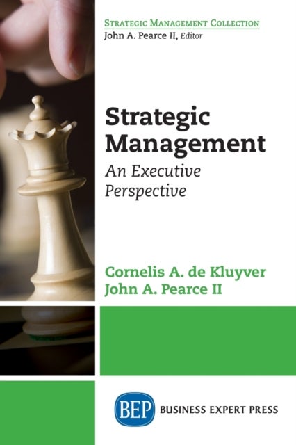 Strategic Management - An Executive Perspective