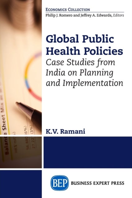 Global Public Health Policies - Case Studies from India on Planning and Implementation