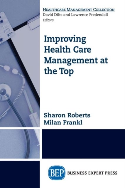 Improving Healthcare Management at the Top - How Balanced Boardrooms Can Lead to Organizational Success