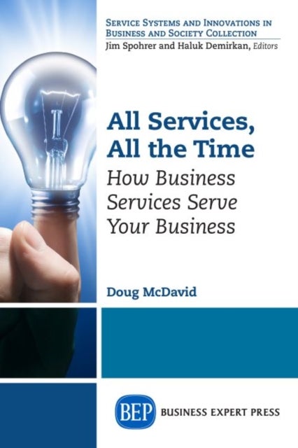 All Services, All the Time - How Business Services Serve Your Business