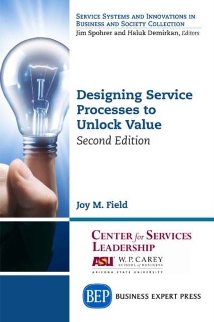 Designing Service Processes to Unlock Value