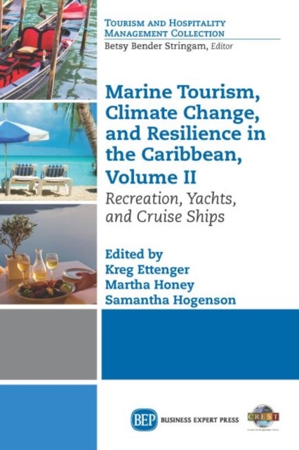 Marine Tourism, Climate Change, and Resilience in the Caribbean, Volume II - Recreation, Yachts, and Cruise Ships